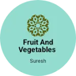 Business logo of Fruit And vegetables