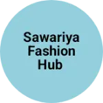 Business logo of SAWARIYA FASHION HUB