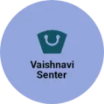 Business logo of Vaishnavi senter