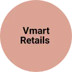 Business logo of vMart Retails