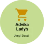 Business logo of Advika lady's collection