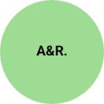 Business logo of A&R.