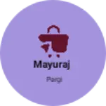 Business logo of Mayuraj
