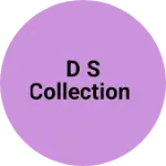 Business logo of D S collection