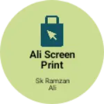 Business logo of Ali screen print