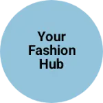 Business logo of Your fashion hub