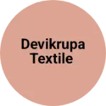 Business logo of Devikrupa textile