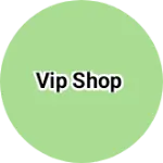 Business logo of Vip Shop
