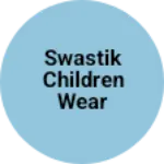 Business logo of Swastik children wear