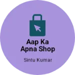 Business logo of Aap ka apna shop