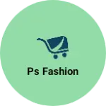 Business logo of PS Fashion