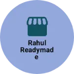 Business logo of Rahul readymade