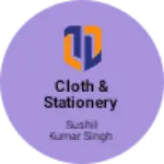 Business logo of Cloth & stationery