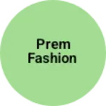 Business logo of Prem fashion