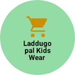 Business logo of Laddugopal kids wear