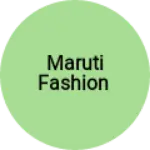 Business logo of Maruti fashion