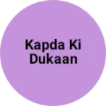 Business logo of Kapda ki dukaan