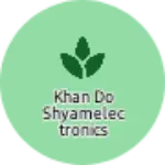 Business logo of Khan do shyamelectronics
