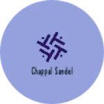Business logo of Chappal sandel