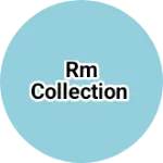 Business logo of RM collection