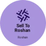 Business logo of Sell to Roshan