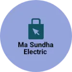Business logo of Ma sundha electric