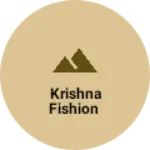 Business logo of Krishna fishion