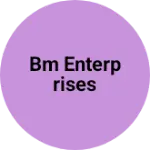 Business logo of Bm enterprises