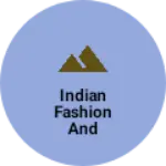 Business logo of Indian fashion and garments