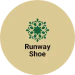 Business logo of Runway shoe