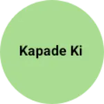 Business logo of Kapade ki