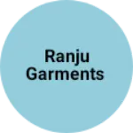 Business logo of Ranju garments