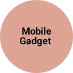 Business logo of Mobile gadget