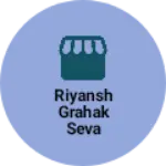 Business logo of Riyansh grahak seva kendra