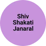 Business logo of Shiv shakati janaral store