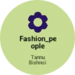 Business logo of Fashion_people