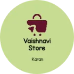 Business logo of Vaishnavi store