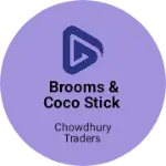 Business logo of BROOMS & Coco stick