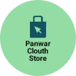 Business logo of Panwar clouth store