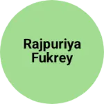 Business logo of Rajpuriya fukrey