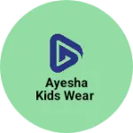 Business logo of Ayesha kids wear