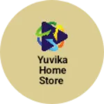 Business logo of Yuvika home store