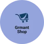 Business logo of Grmant shop