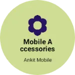 Business logo of Mobile Accessories hub
