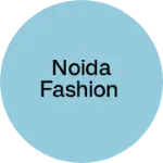 Business logo of Noida fashion