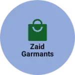 Business logo of Zaid garmants