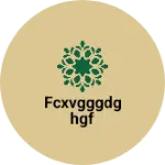 Business logo of Fcxvgggdghgf