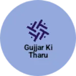 Business logo of Gujjar ki tharu