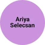 Business logo of Ariya selecsan