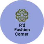 Business logo of R'D fashion corner